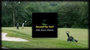 Beyond The Turf: The John Deere Classic