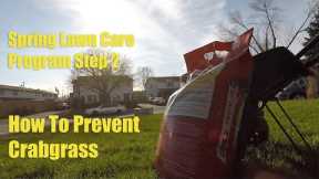 Spring Lawn Care Step 2 - When To Apply Pre Emergent To Prevent Crabgrass In Your Lawn