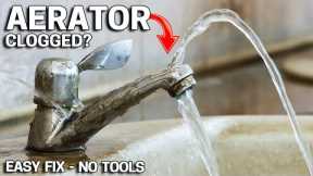 How to Clean Your Faucet Aerator FAST WITHOUT Tools!