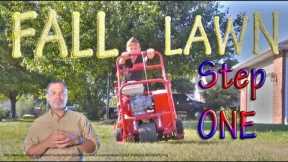 Fall Lawn Care Program Step #1