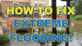How to Fix Extreme Yard Flooding!
