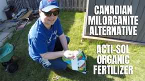 Canadian Milorganite Alternative Acti-Sol Organic Fertilizer - Organic Lawn Care Program