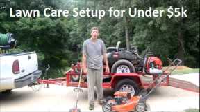 Lawn Care  Equipment Setup for Under $5000