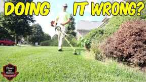 You're Going The Wrong Way My Trimming Technique!! (Trimming Grass)