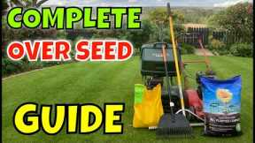 COMPLETE Guide to over seeding YOUR LAWN | EASY to follow STEPS
