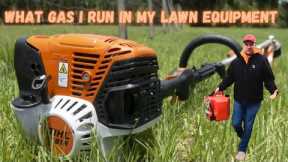 What type of gas should I run in my lawn care equipment?