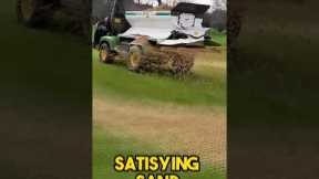 Satisfying topdressing with sand