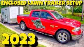 2023 Lawn Care ENCLOSED Trailer setup