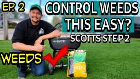 CONTROL WEEDS with Scotts Step 2 | How to Easy Lawncare