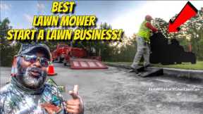 Best Mower to Start a Lawn Care Business
