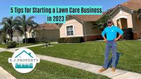 5 Tips for Starting a Lawn Care Business in 2023