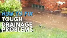How to Fix Tough Backyard Drainage Problems