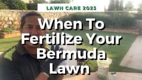 When To Fertilize Your Bermuda Lawn
