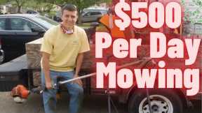 How To Make $500 A Day Mowing Lawns- Solo Mowing Business