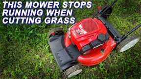This Mower Keeps Stopping When  Cutting Tall Grass
