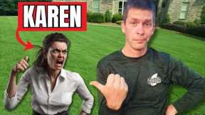 How to Deal with a Karen in the Lawn Care Business