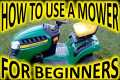 How To Use a Riding Mower For