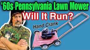 Ever Heard of a PENNSYLVANIA Lawn Mower? Will It Run?