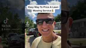 Easiest Way To Price Your Lawn Mowing Service | How To Charge