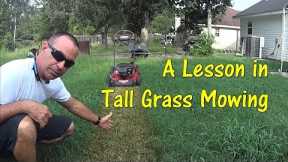 Pt 1 How To Cut Tall Grass with Cheap Lawn Mower -  Mowing Tall Overgrown Grass