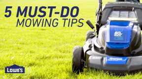 5 Must-Do Mowing Tips