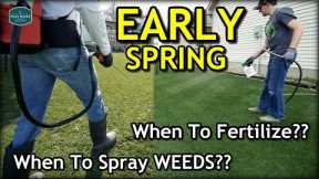 When To Start FERTILIZING or SPRAYING in Spring // Early Spring Lawn Tips