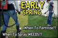 When To Start FERTILIZING or SPRAYING 