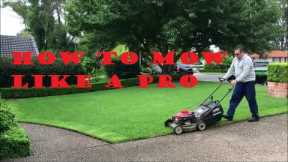 [How To Mow A Lawn] Like A Pro - Lawn Mowing Tips For A Great Looking Lawn - Lawn Care Tips